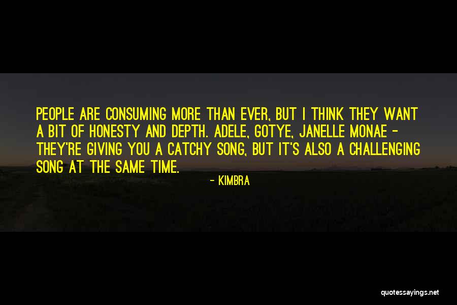 Janelle Monae Song Quotes By Kimbra Janelle Monae Song Quotes By Kimbra