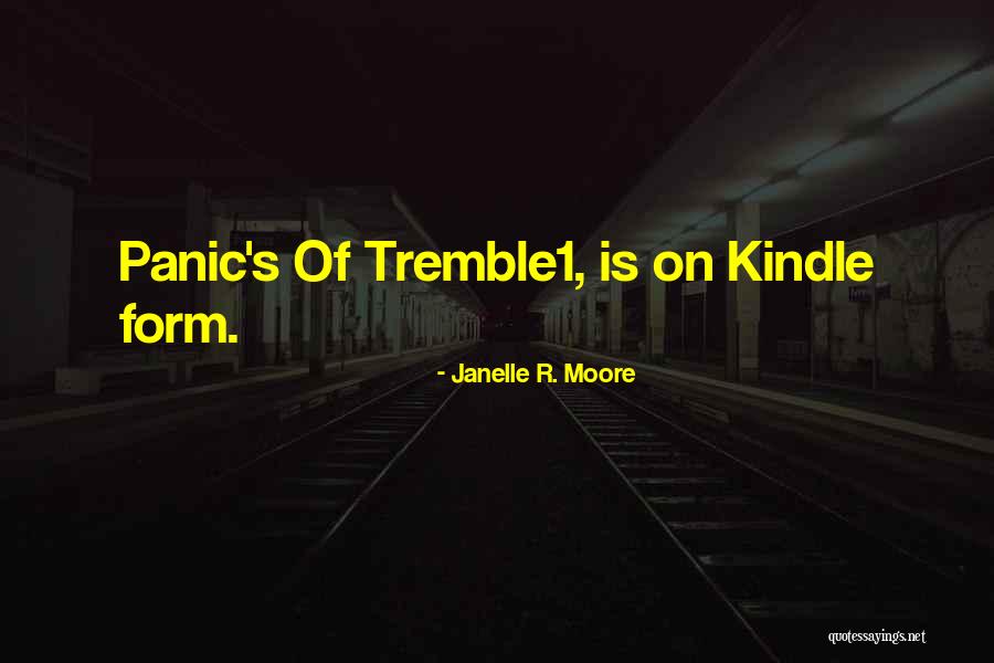 Janelle R. Moore Quotes 1449476