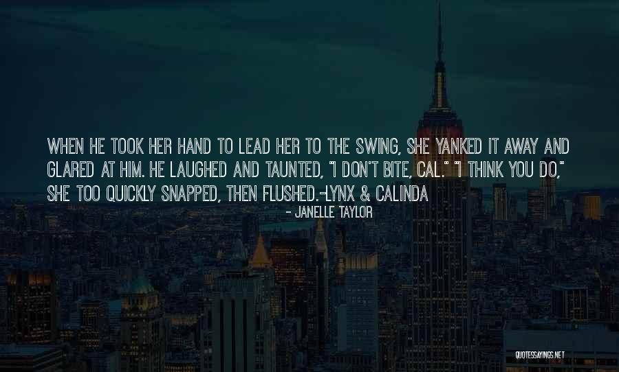 Janelle Taylor Quotes 1026873 Janelle Taylor Quotes 1026873