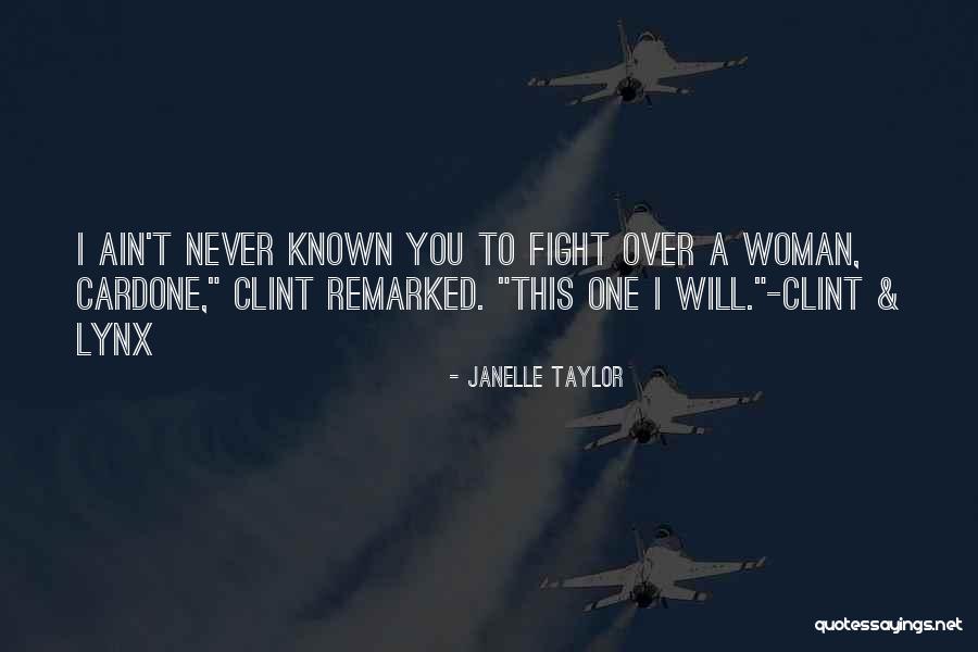 Janelle Taylor Quotes 1405749 Janelle Taylor Quotes 1405749
