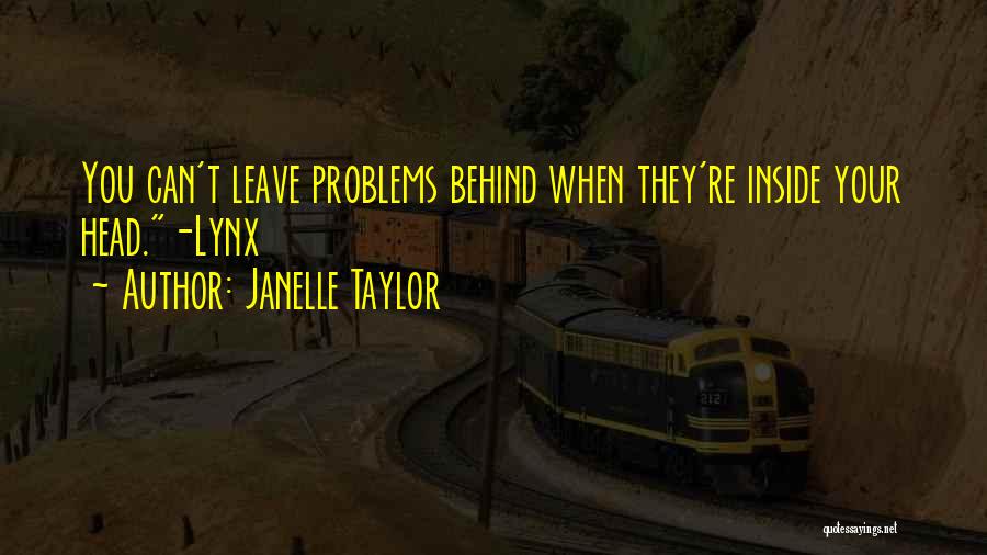 Janelle Taylor Quotes 1438510