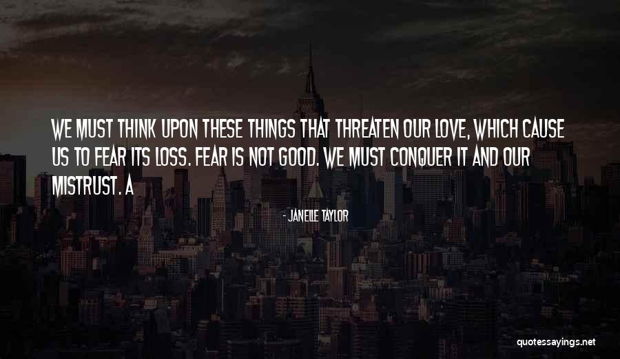 Janelle Taylor Quotes 1555911 Janelle Taylor Quotes 1555911