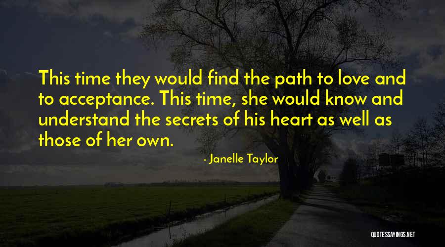 Janelle Taylor Quotes 159518