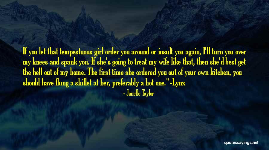 Janelle Taylor Quotes 2236636