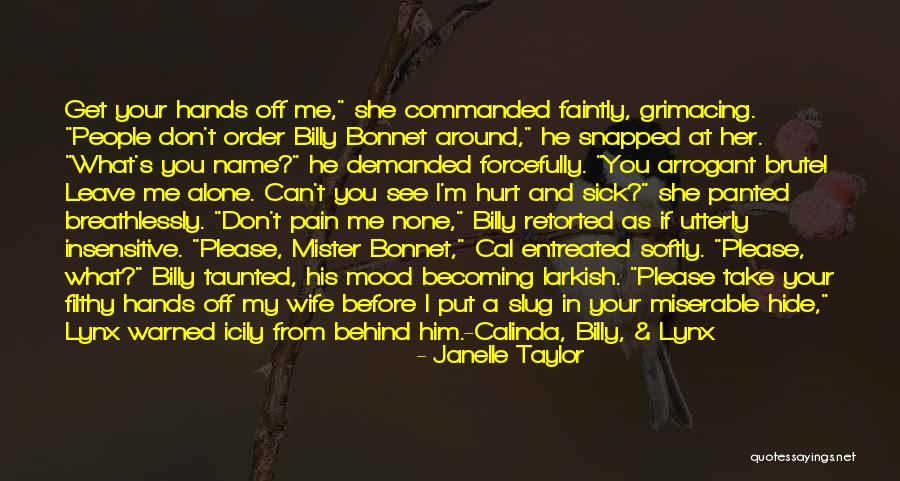 Janelle Taylor Quotes 529816