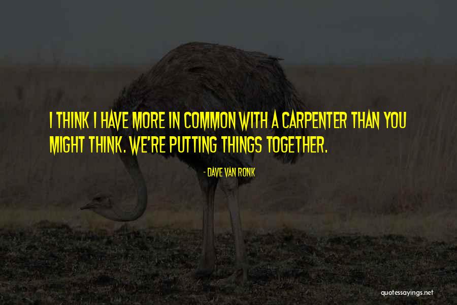 Janemena Quotes By Dave Van Ronk Janemena Quotes By Dave Van Ronk