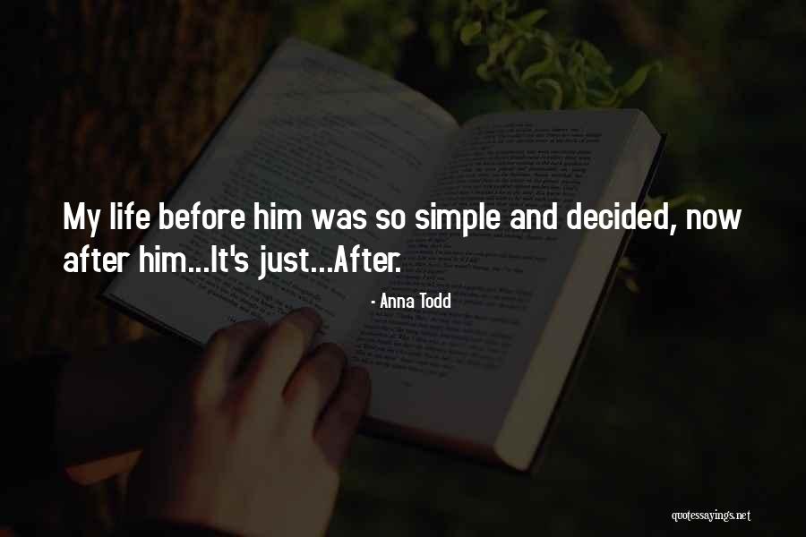 Janerotech Quotes By Anna Todd Janerotech Quotes By Anna Todd