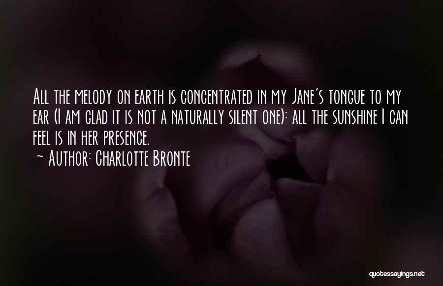 Jane's Melody Quotes By Charlotte Bronte