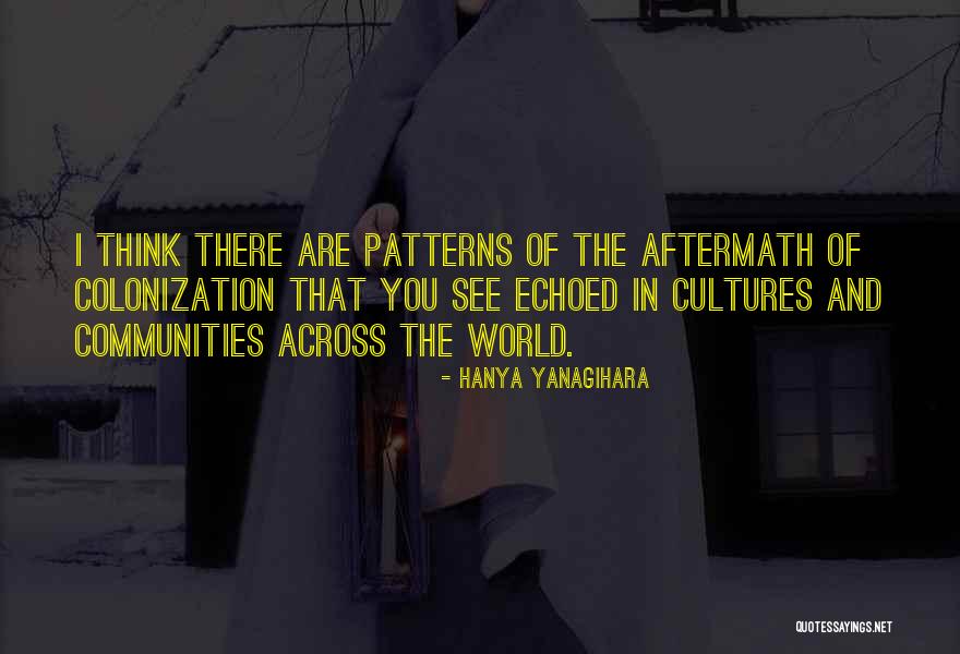 Janesha Ervin Quotes By Hanya Yanagihara Janesha Ervin Quotes By Hanya Yanagihara