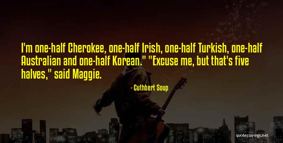 Janessa Smith Quotes By Cuthbert Soup Janessa Smith Quotes By Cuthbert Soup
