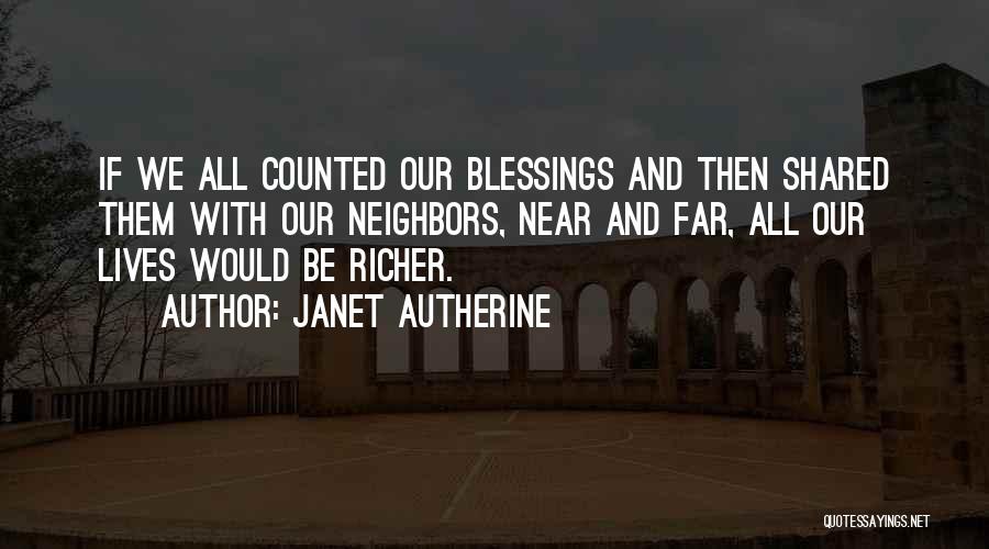 Janet Autherine Quotes 121538