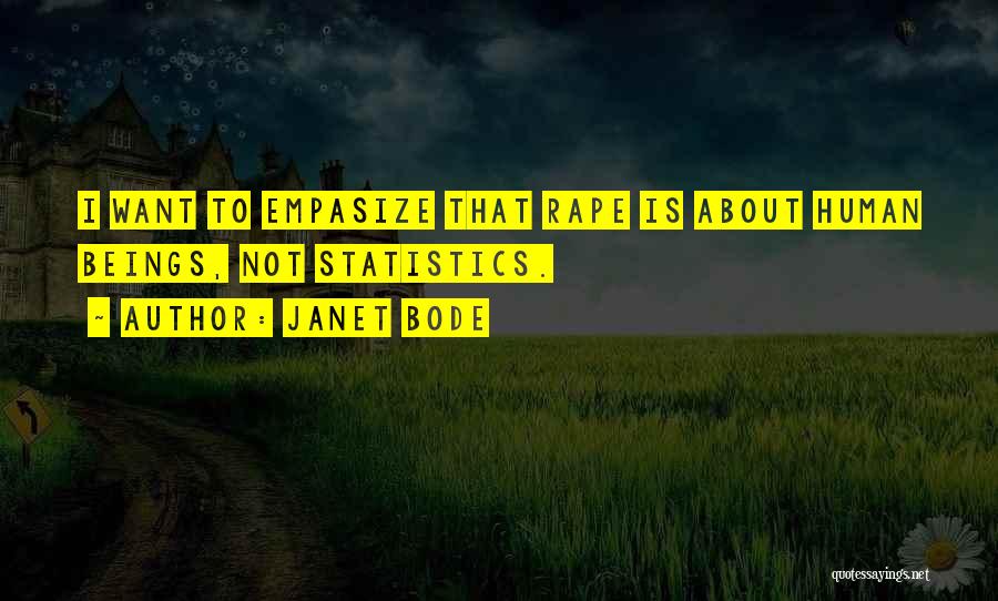 Janet Bode Quotes 1150453