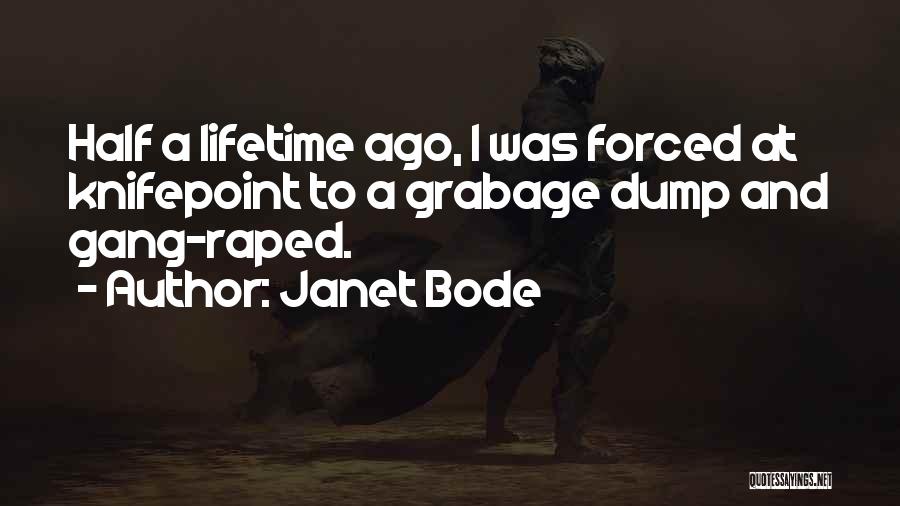 Janet Bode Quotes 998184