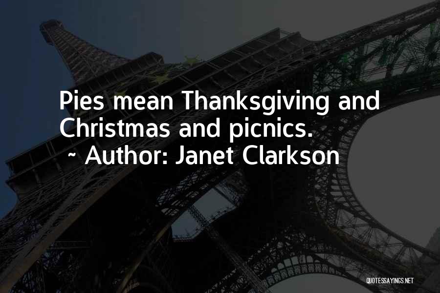 Janet Clarkson Quotes 492108