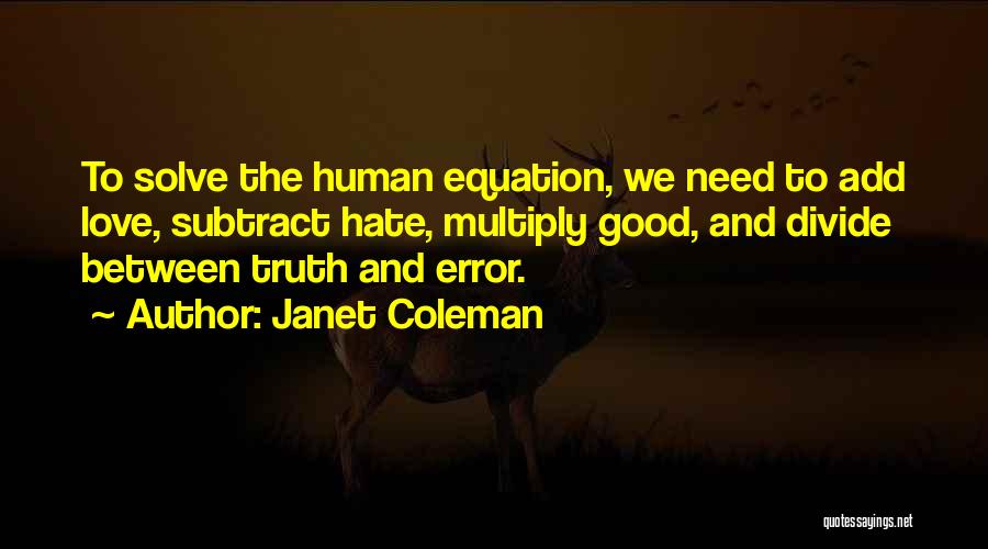 Janet Coleman Quotes 1879176