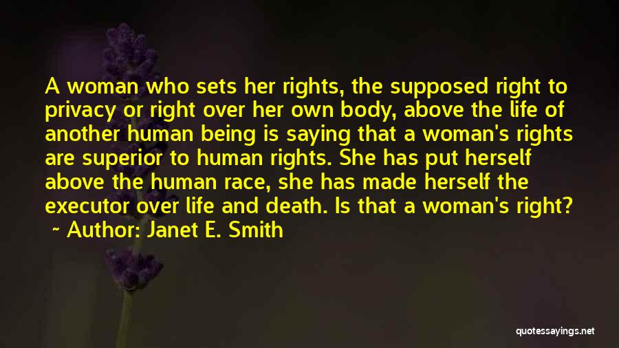 Janet E. Smith Quotes 1504473