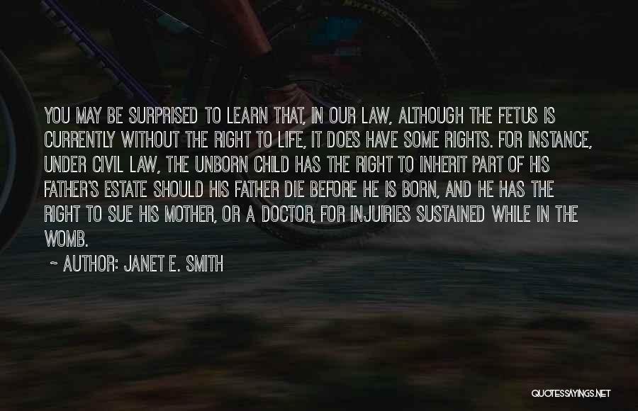 Janet E. Smith Quotes 1621874