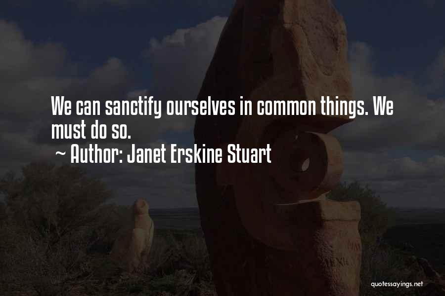 Janet Erskine Stuart Quotes 2012377