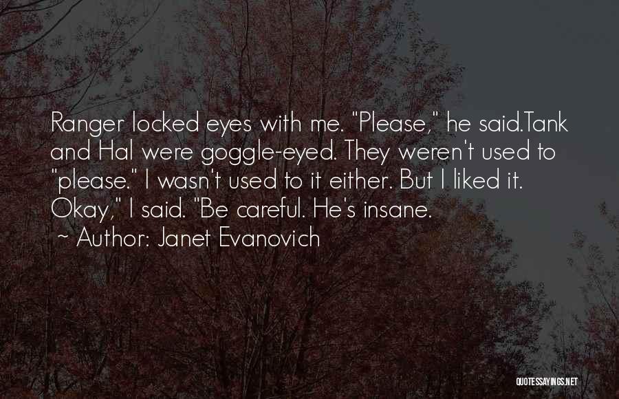 Janet Evanovich Quotes 1099626