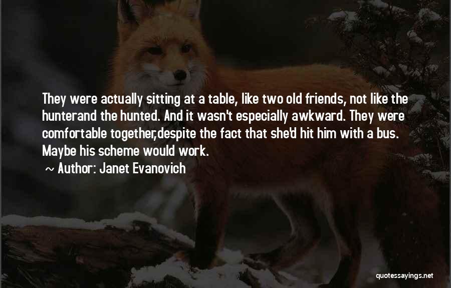 Janet Evanovich Quotes 1126810