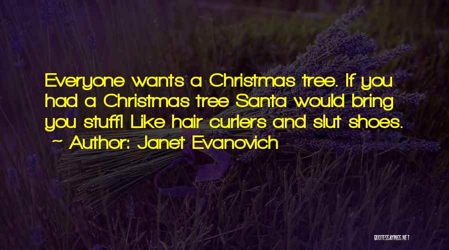 Janet Evanovich Quotes 1548359