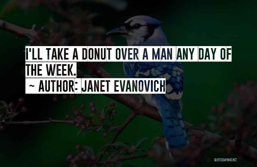 Janet Evanovich Quotes 1563030
