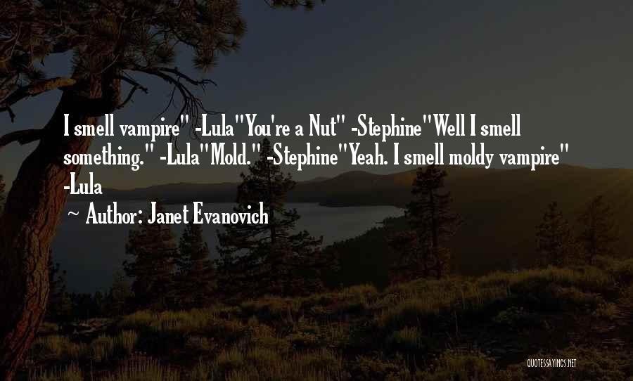 Janet Evanovich Quotes 1703262