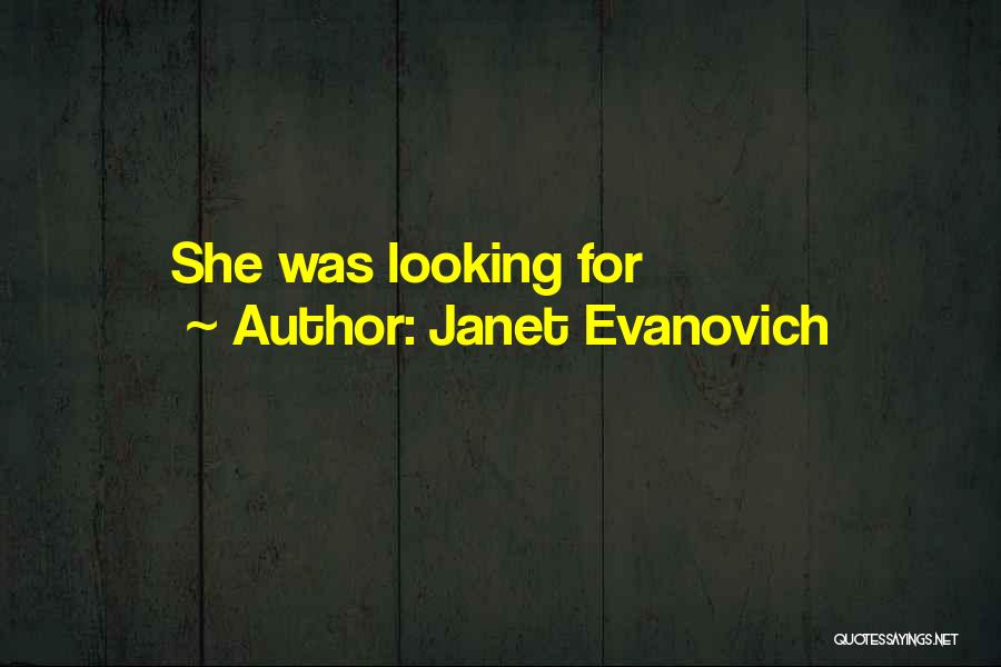 Janet Evanovich Quotes 378497