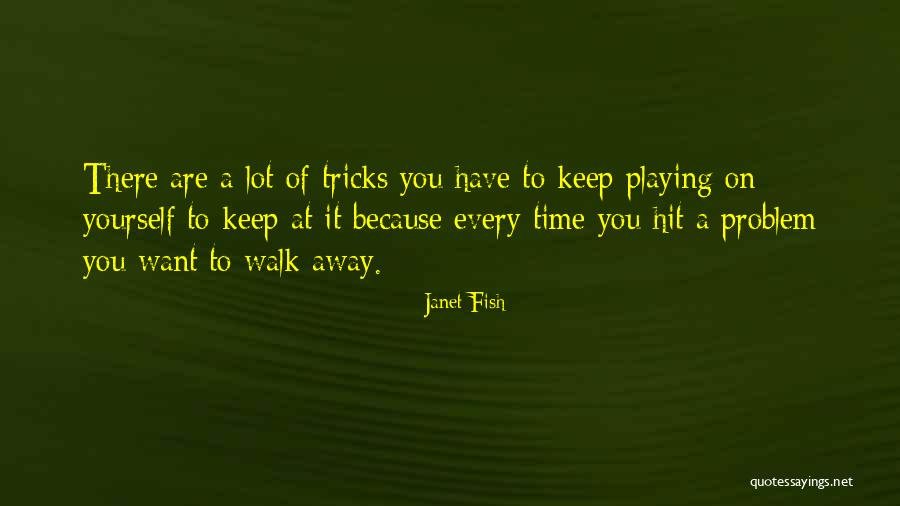 Janet Fish Quotes 2027412 Janet Fish Quotes 2027412