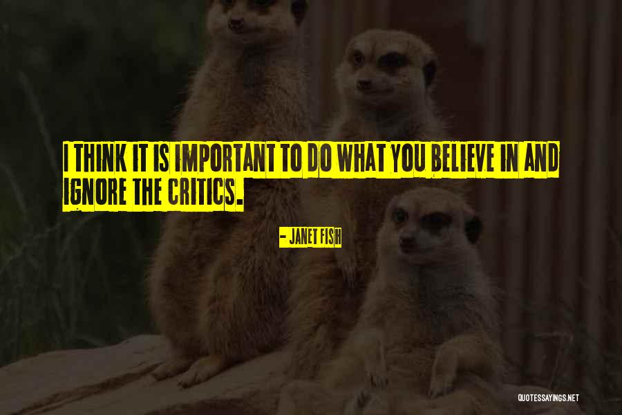Janet Fish Quotes 550518 Janet Fish Quotes 550518