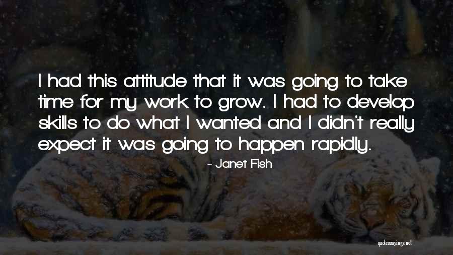 Janet Fish Quotes 559581 Janet Fish Quotes 559581