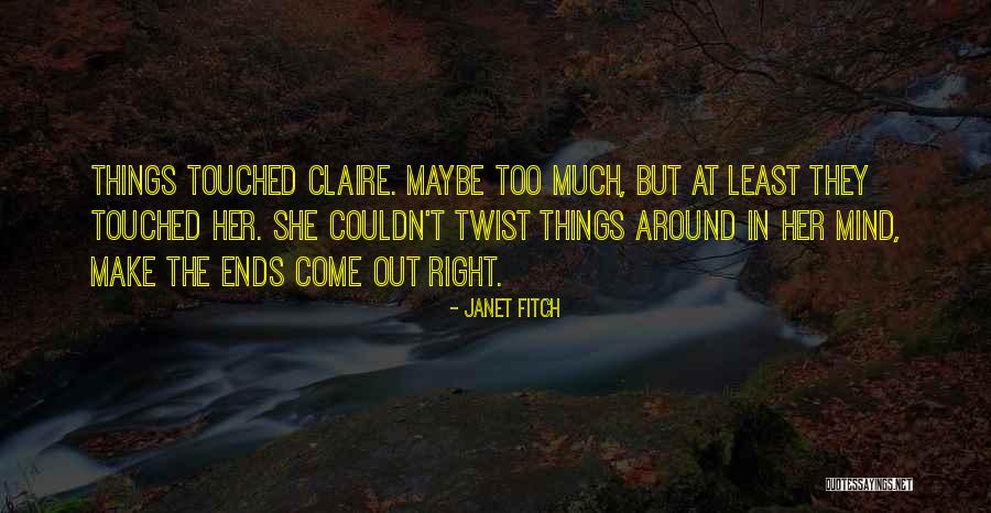 Janet Fitch Quotes 1117513