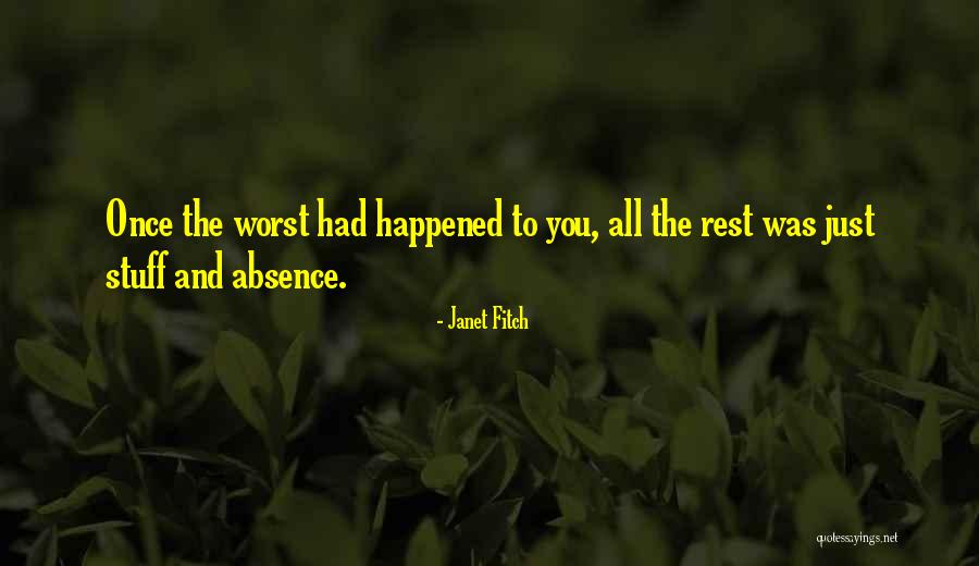 Janet Fitch Quotes 1486151 Janet Fitch Quotes 1486151