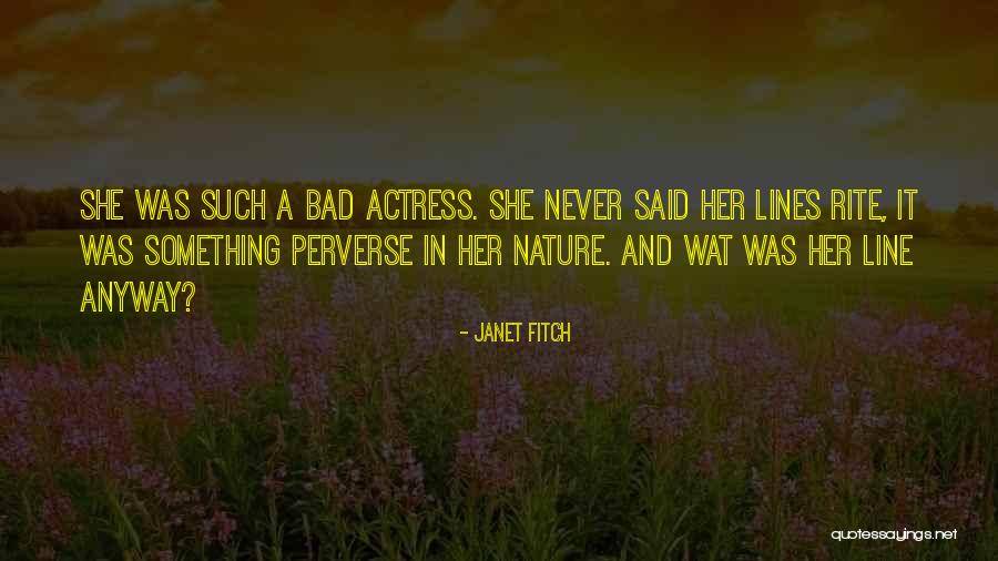 Janet Fitch Quotes 1550189 Janet Fitch Quotes 1550189