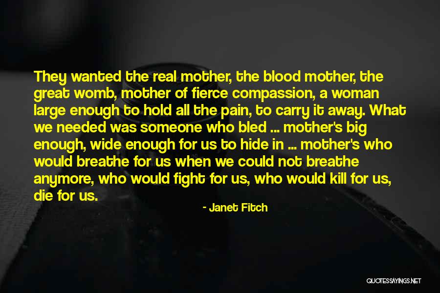 Janet Fitch Quotes 1590993