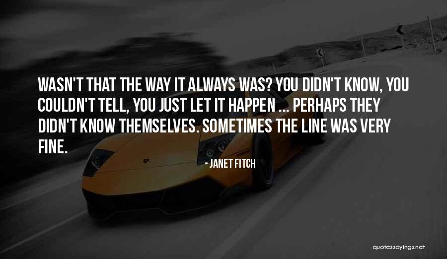 Janet Fitch Quotes 1938870