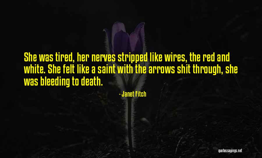 Janet Fitch Quotes 1999793 Janet Fitch Quotes 1999793
