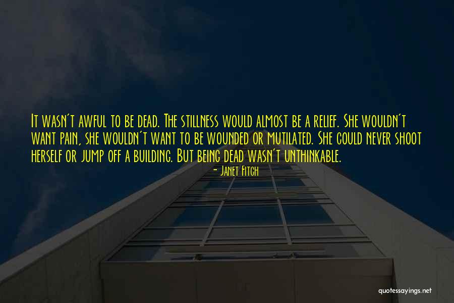 Janet Fitch Quotes 2071907 Janet Fitch Quotes 2071907