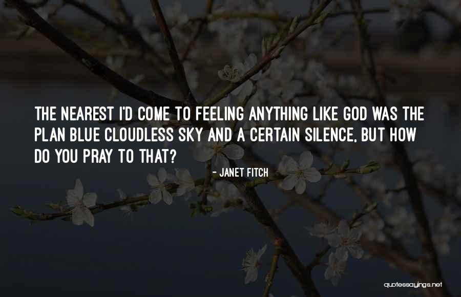 Janet Fitch Quotes 2160492 Janet Fitch Quotes 2160492