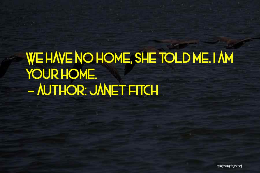 Janet Fitch Quotes 2195517