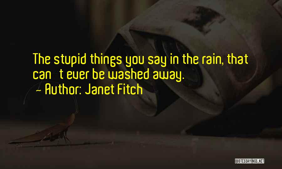 Janet Fitch Quotes 448029