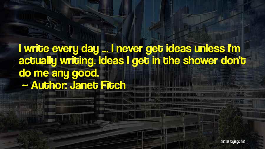 Janet Fitch Quotes 467383