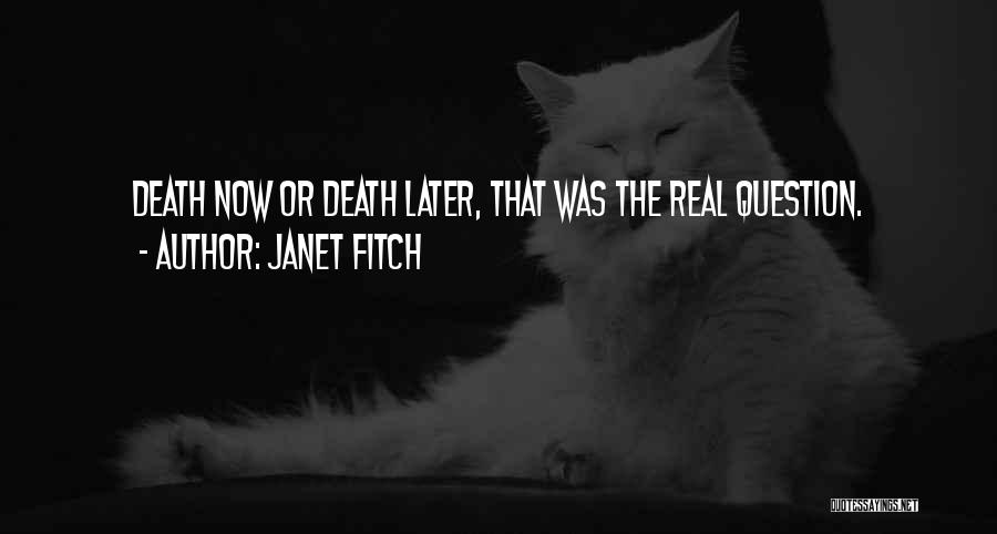 Janet Fitch Quotes 697652