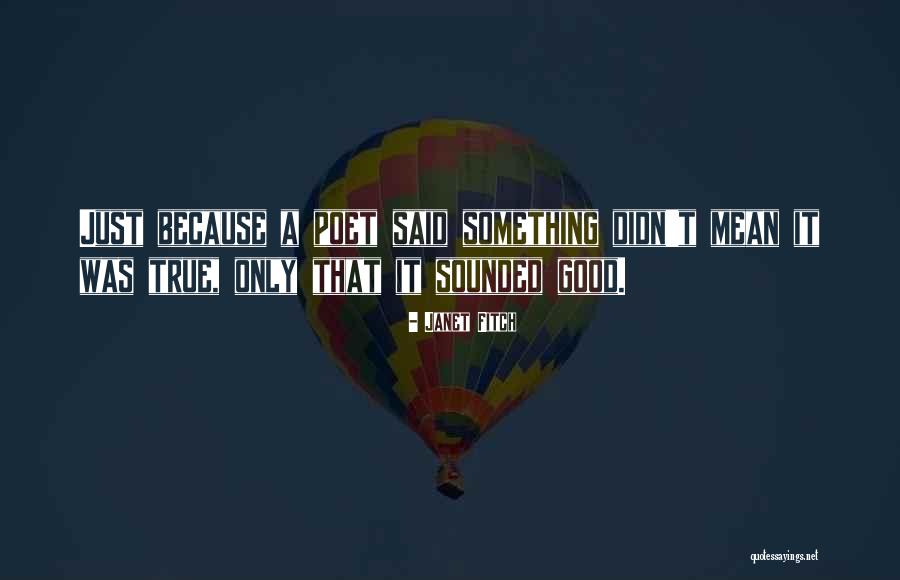 Janet Fitch Quotes 991638 Janet Fitch Quotes 991638