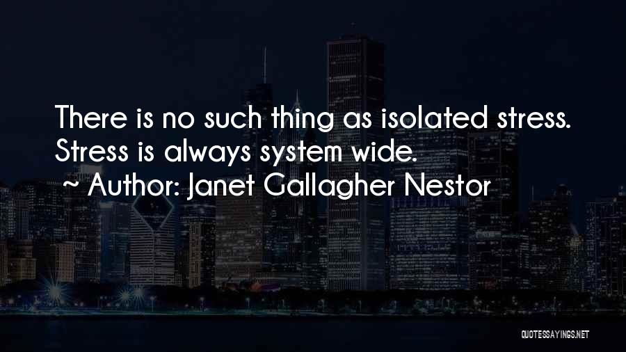 Janet Gallagher Nestor Quotes 1099899