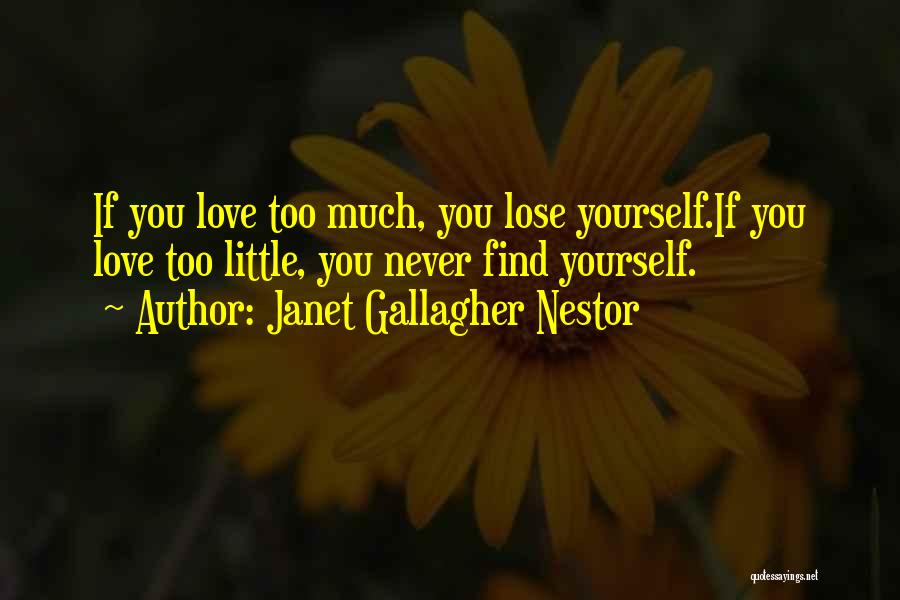 Janet Gallagher Nestor Quotes 359182