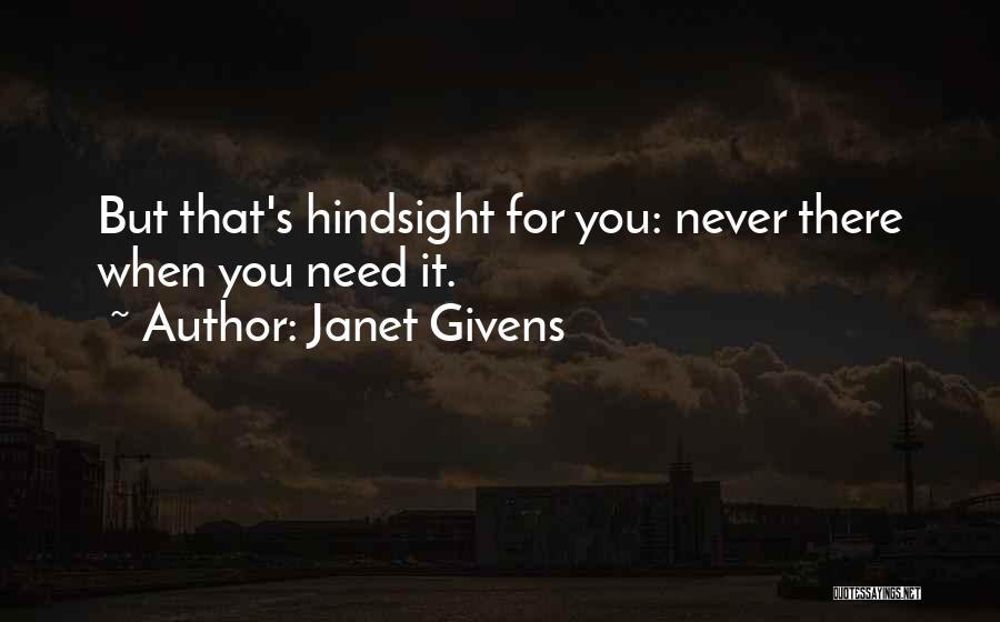 Janet Givens Quotes 302657