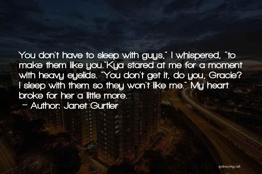Janet Gurtler Quotes 1297136