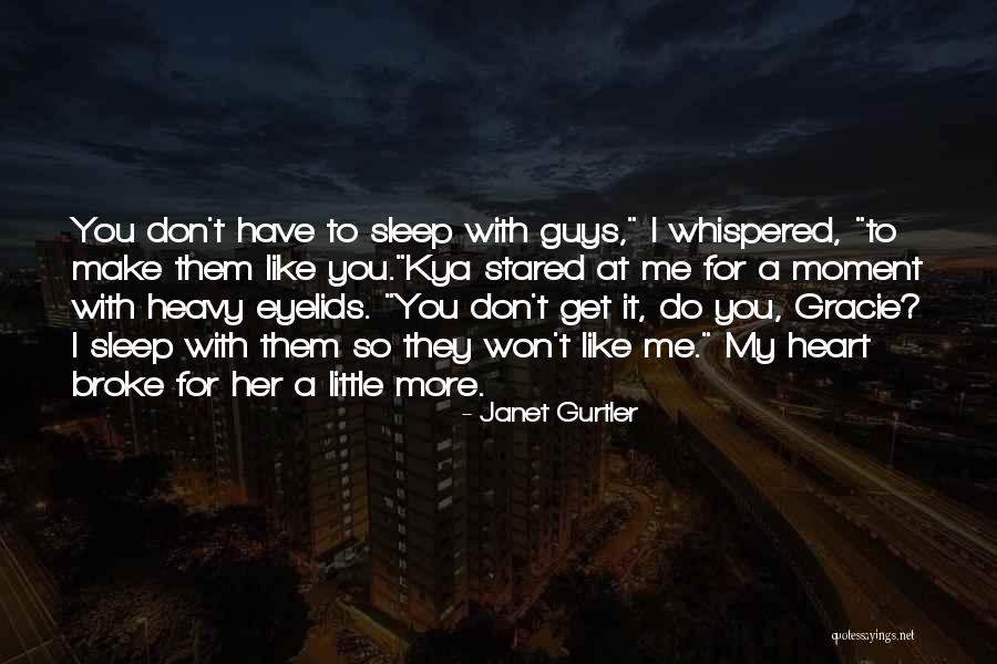 Janet Gurtler Quotes 1297136