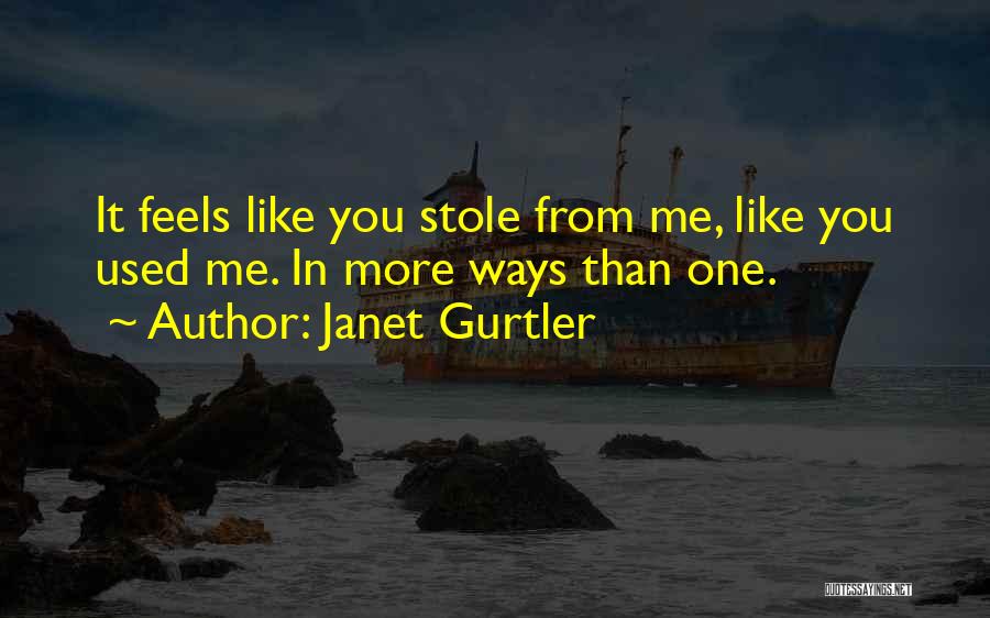 Janet Gurtler Quotes 207671